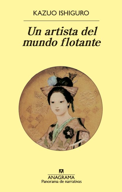 UN ARTISTA DEL MUNDO FLOTANTE -  - Anagrama