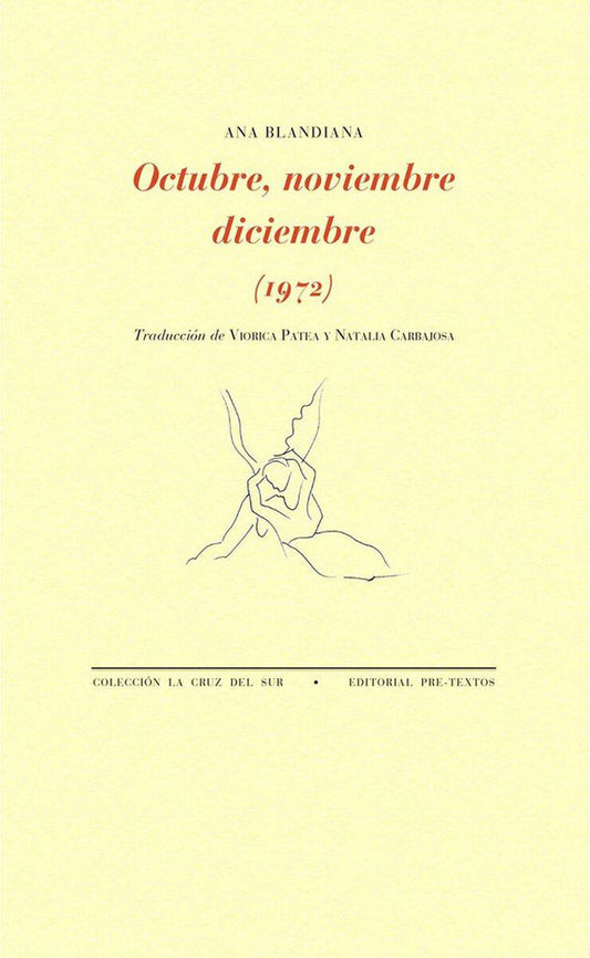 Octubre, noviembre, diciembre - ANA BLANDIANA - PRETEXTOS EDITORIAL