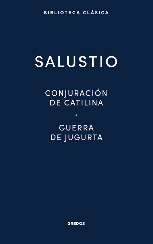 Conjuración de Catilina. Guerra de Jugurta