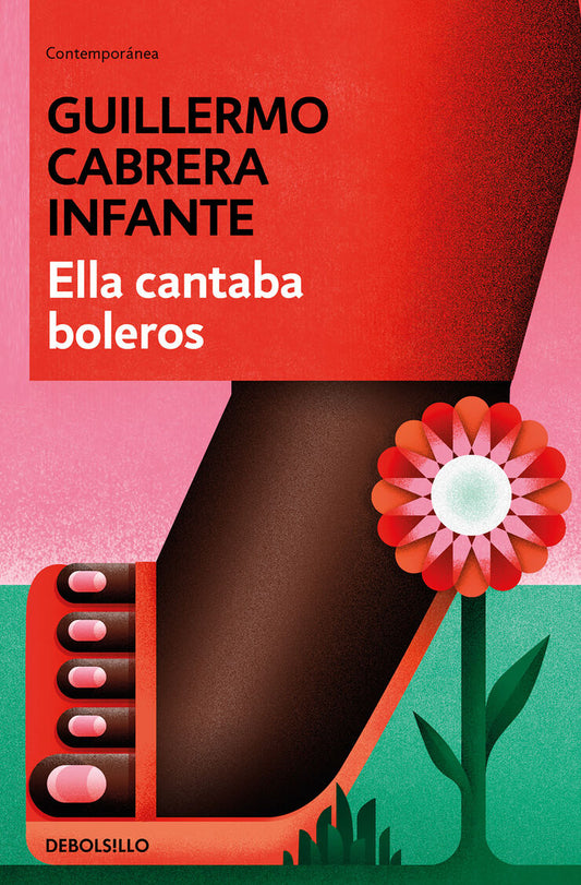 Ella cantaba boleros - Guillermo Cabrera Infante - DEBOLS!LLO