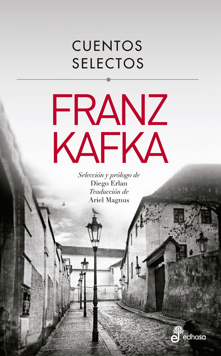 Kafka - Cuentos selectos - Franz Kafka - EDHASA