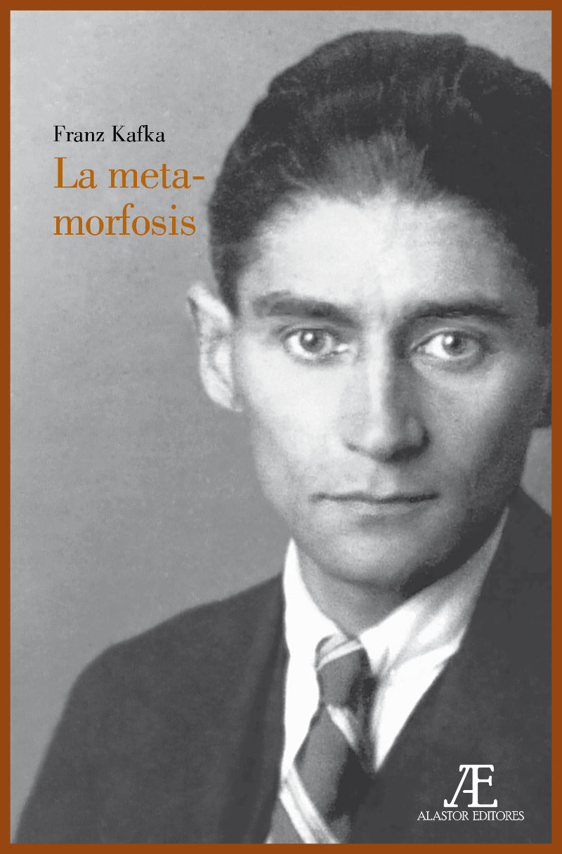 La metamorfosis -  - Alastor Editores