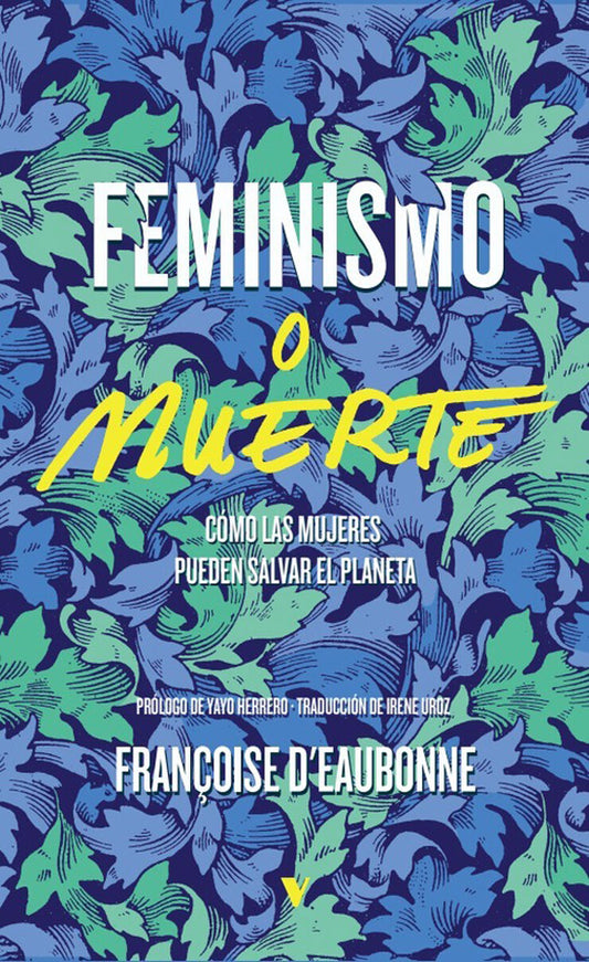 FEMINISMO O MUERTE