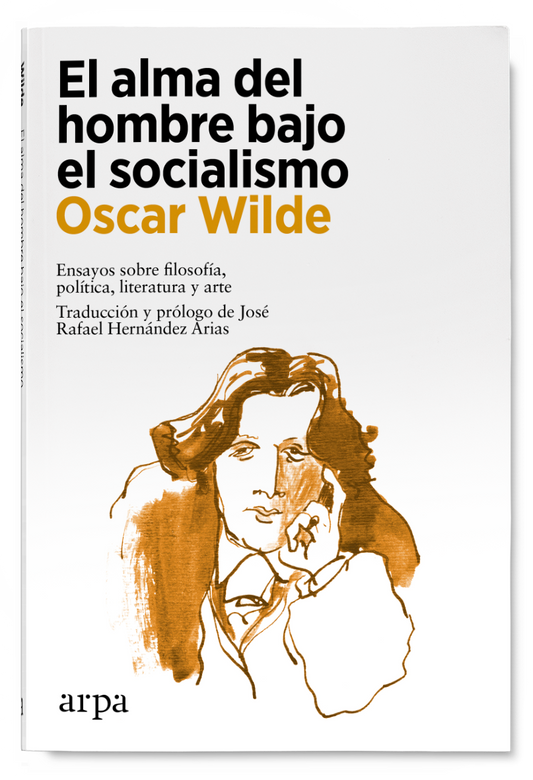 El Alma Del Hombre Bajo El Socialismo