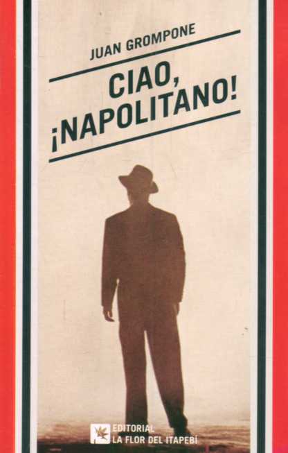 Ciao, ¡Napolitano!