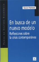 EN BUSCA DE UN NUEVO MODELO. REFLEXIONES SOBRE LA CRISIS CONTEMPORANEA