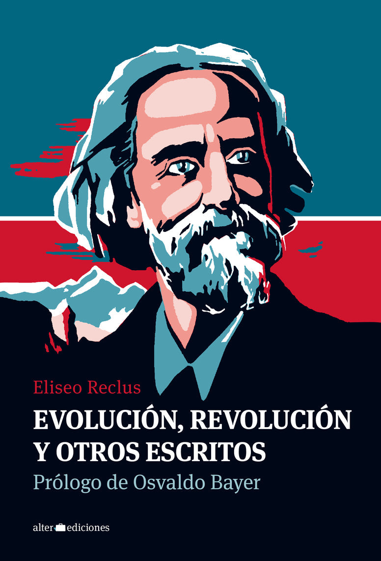 Evolución, Revolución Y Otros Escritos