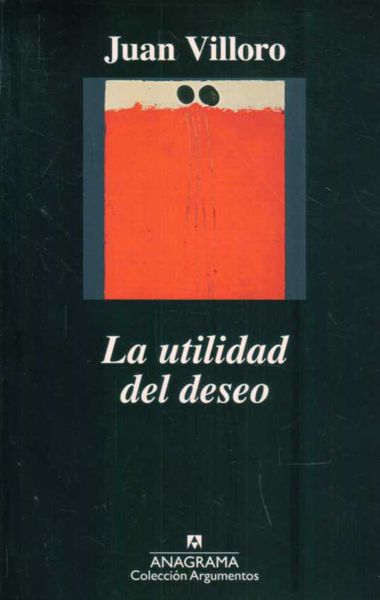 La Utilidad Del Deseo
