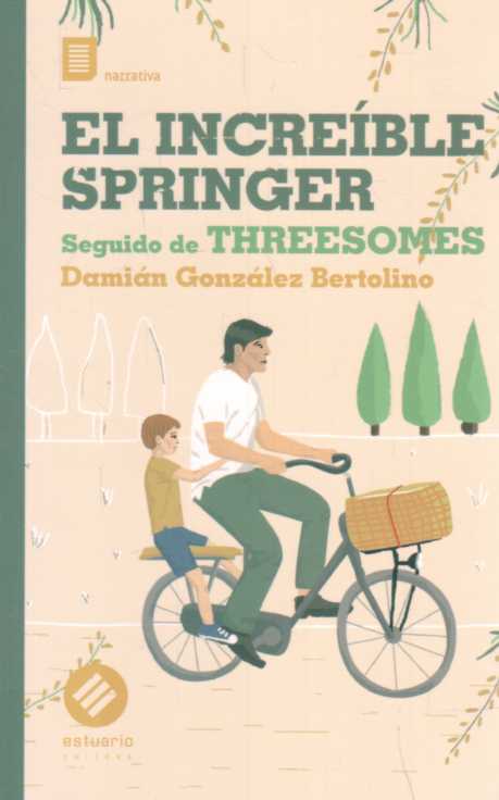 INCREÍBLE SPRINGER, EL - GONZÁLEZ BERTOLINO, DAMIAN