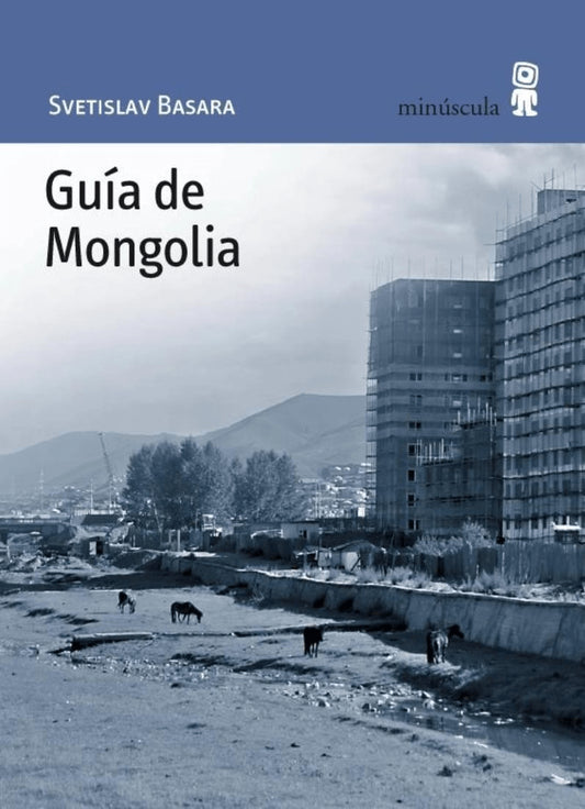 GUÍA DE MONGOLIA - BASARA, SVETISLAV