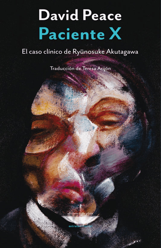 PACIENTE X. CASO CLINICO DE RYUNOSUKE AKUTAGAWA, EL - PEACE, DAVID