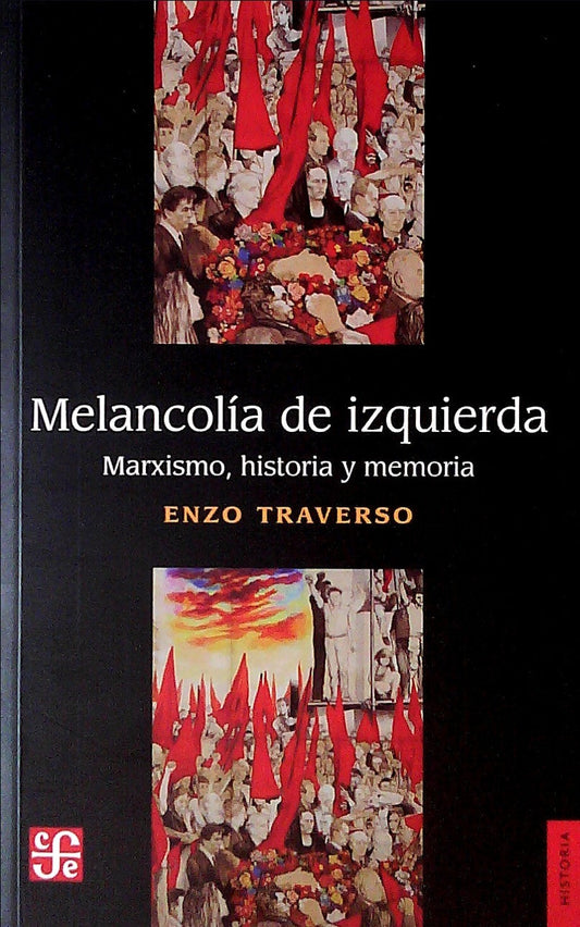 Melancolía De Izquierda