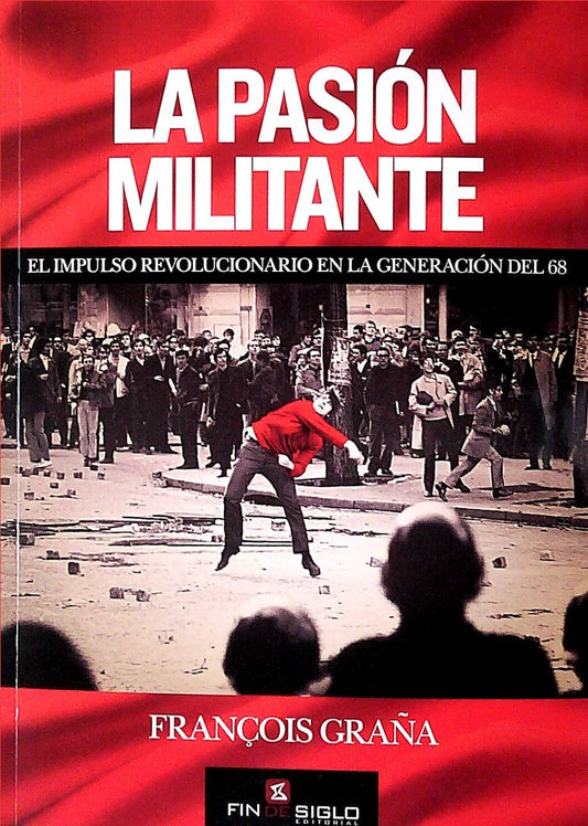 La Pasión Militante