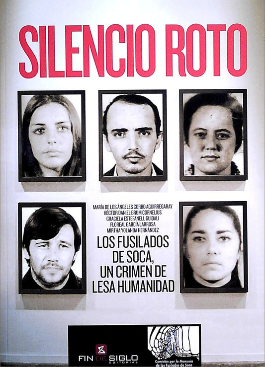 Silencio Roto - Los Fusilados De Soca