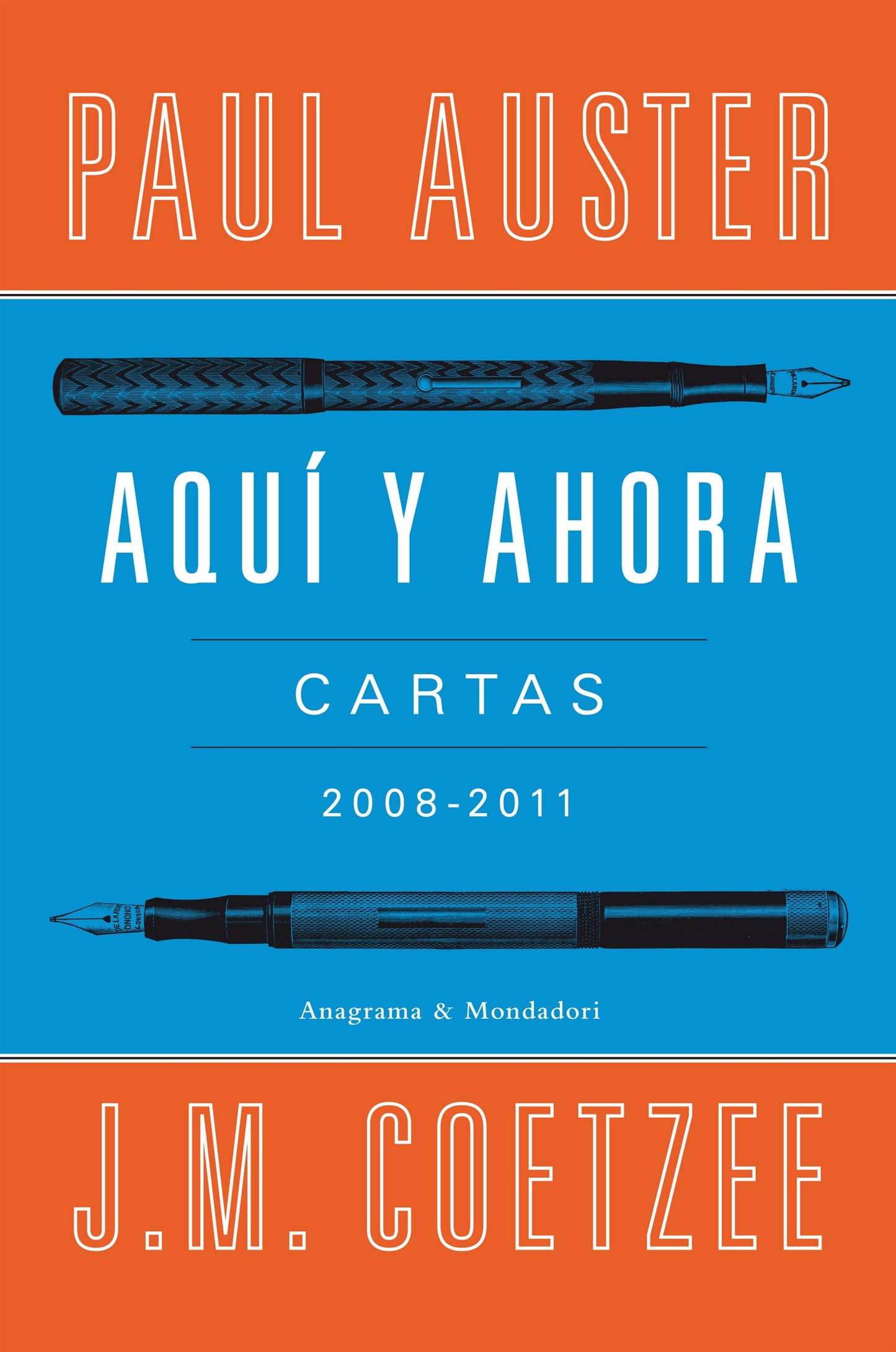 Aquí y ahora. Cartas 2008-2011