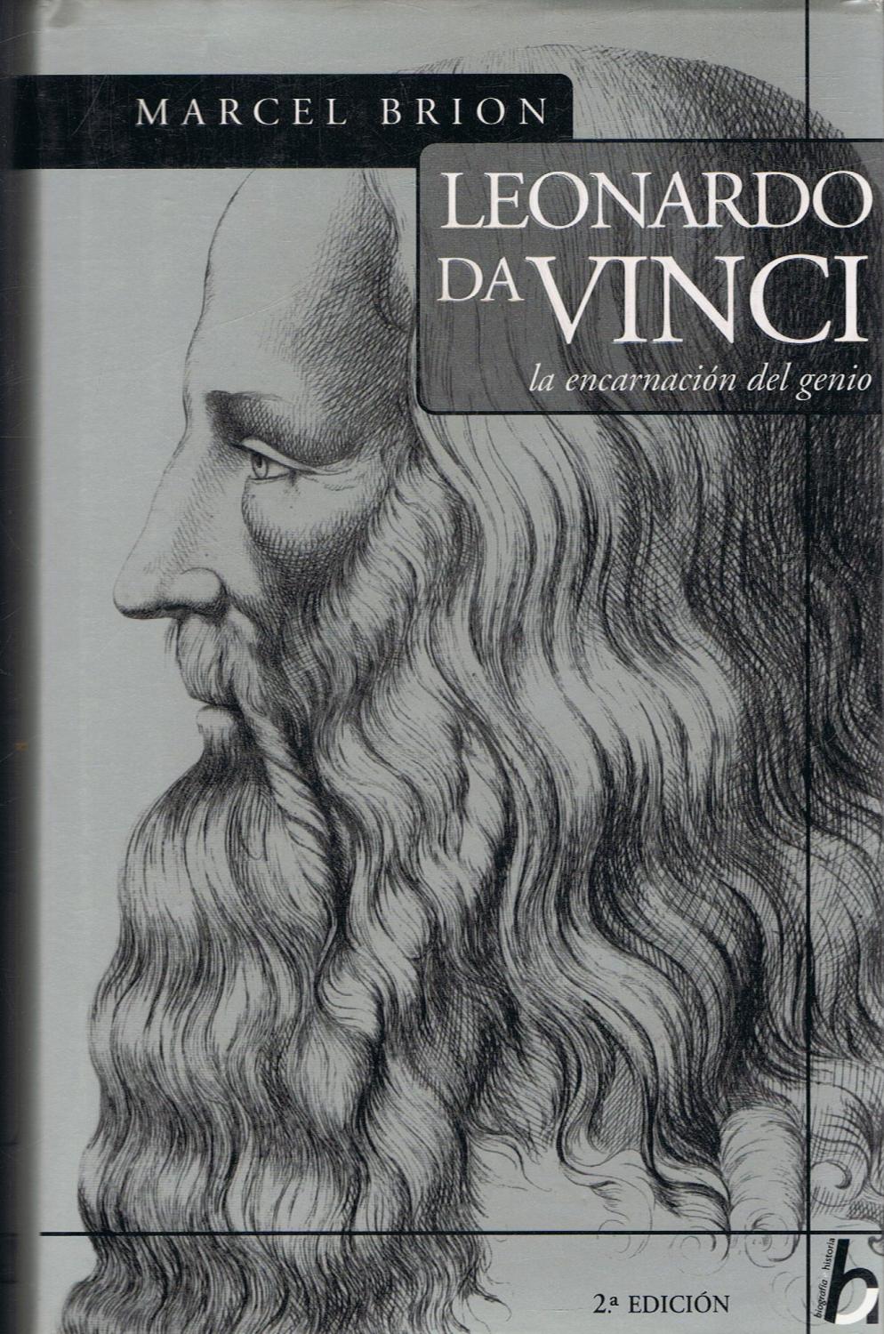 Leonardo Da Vinci. La encarnación del genio