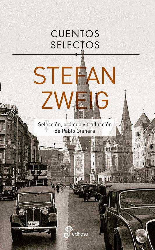 Cuentos selectos - Zweig - Stefan Zweig - EDHASA