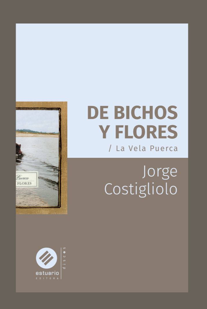 De Bichos Y Flores - La Vela Puerca