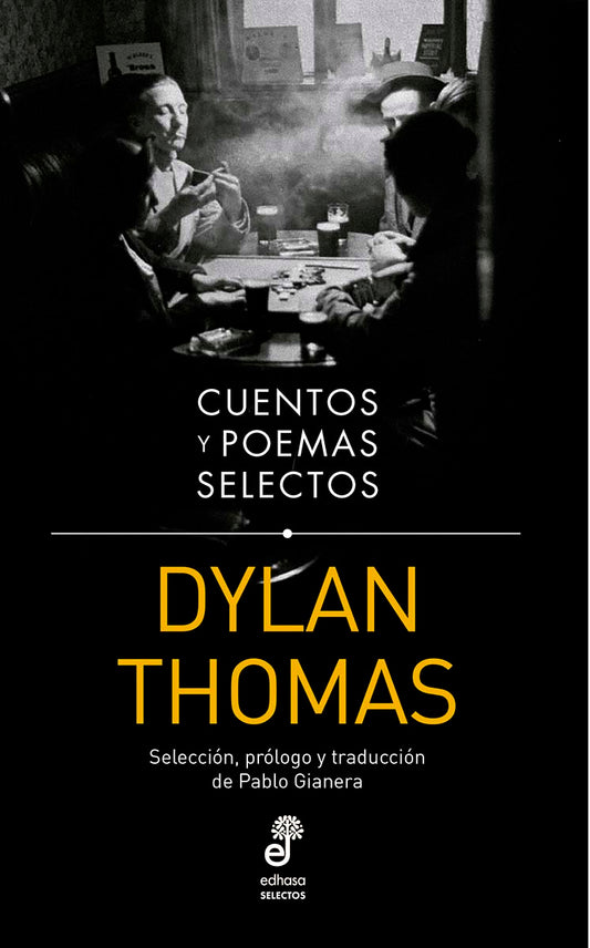 CUENTOS Y POEMAS SELECTOS. DYLAN THOMAS - THOMAS, DYLAN