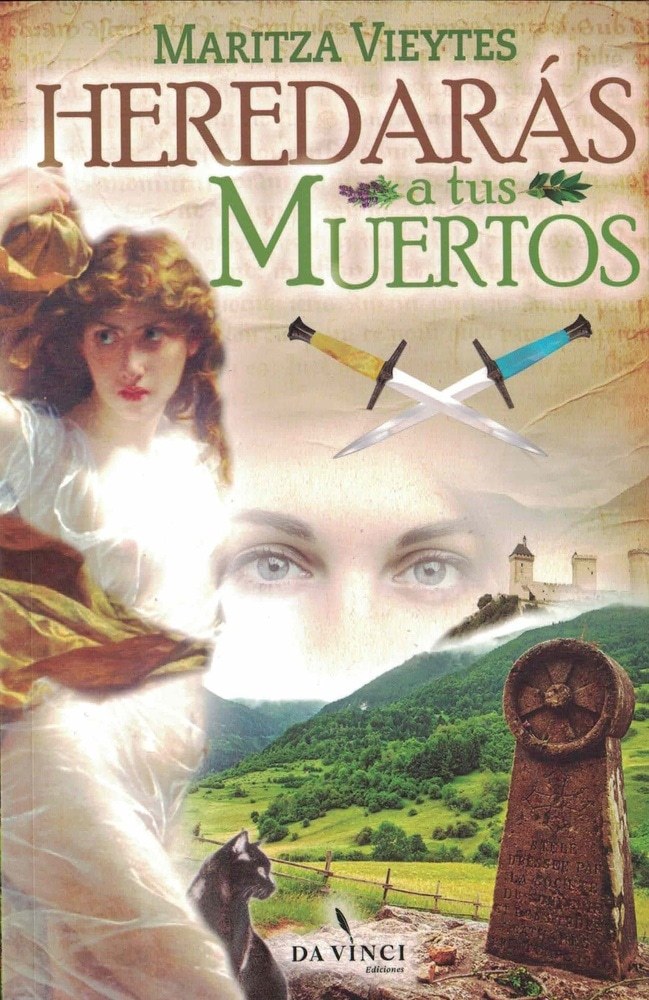 HEREDARAS A TUS MUERTOS - VIEYTES, MARITZA