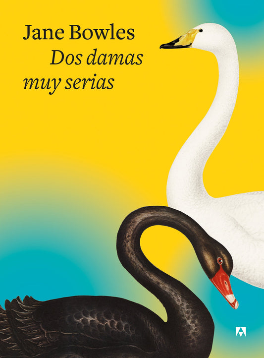 Dos damas muy serias -  - Anagrama