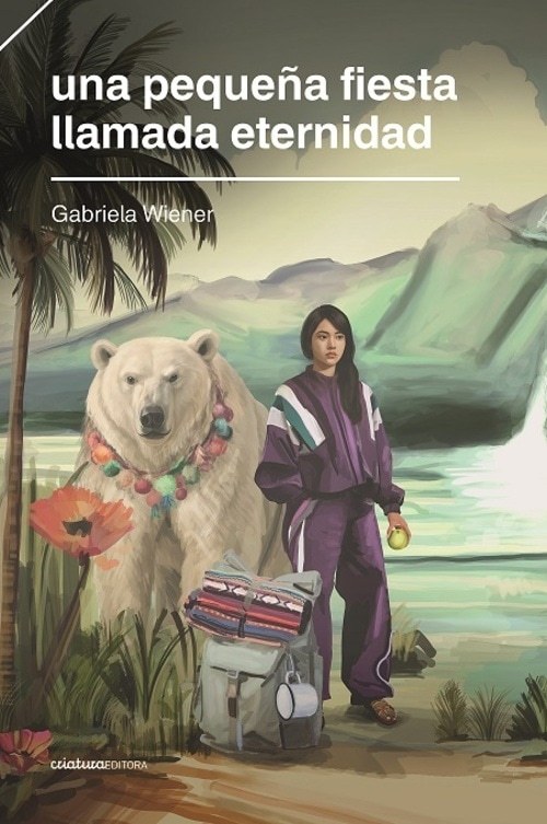 UNA PEQUEÑA FIESTA LLAMADA ETERNIDAD - WIENER, GABRIELA