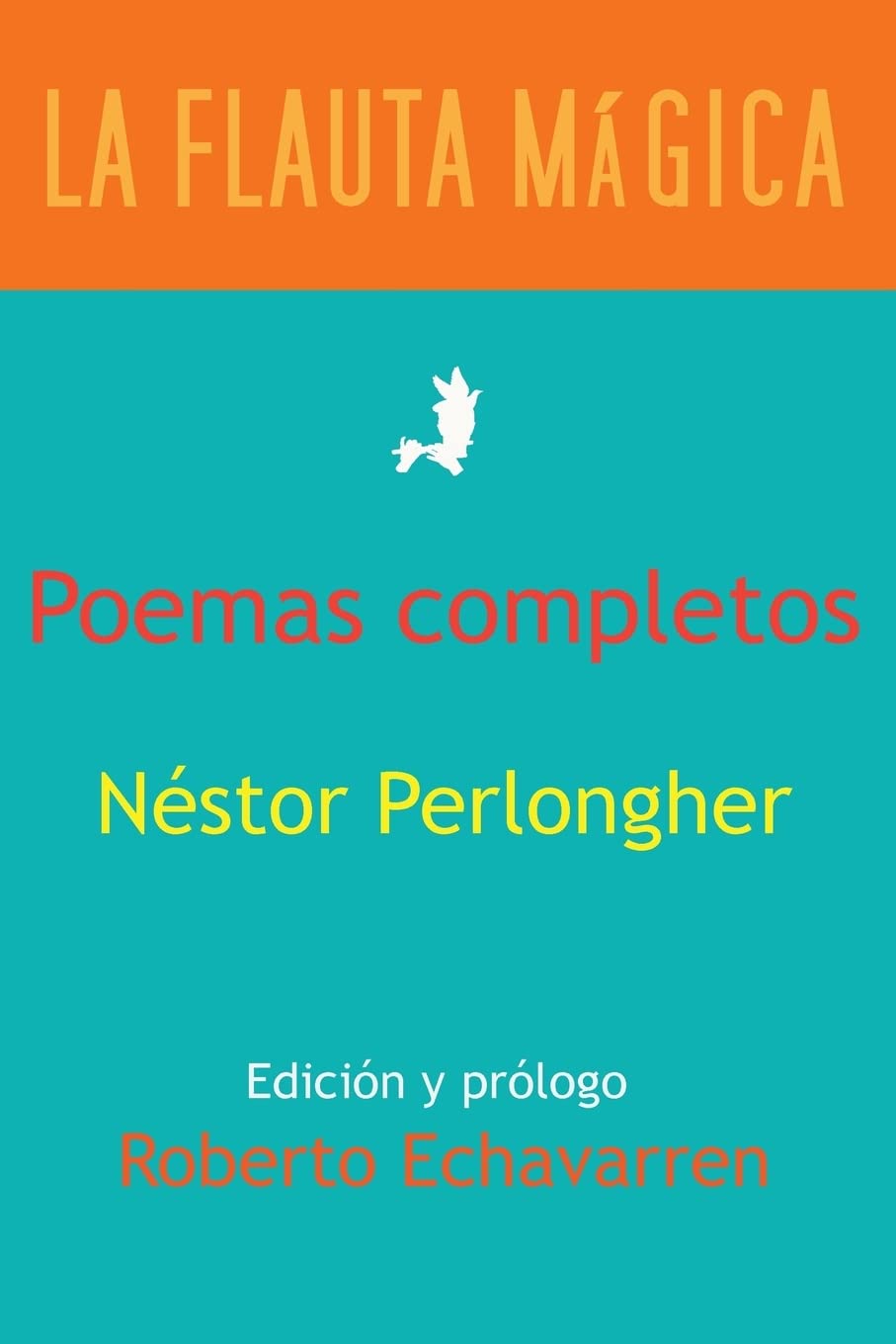 POEMAS COMPLETOS. PERLONGHER - PERLONGHER, NESTOR
