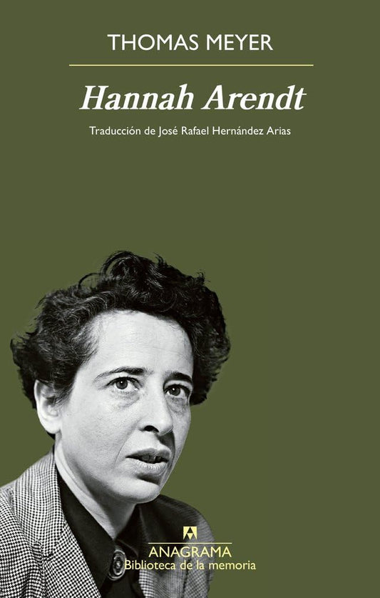 HANNA ARENDT. UNA BIOGRAFIA INTELECTUAL - MEYER, THOMAS