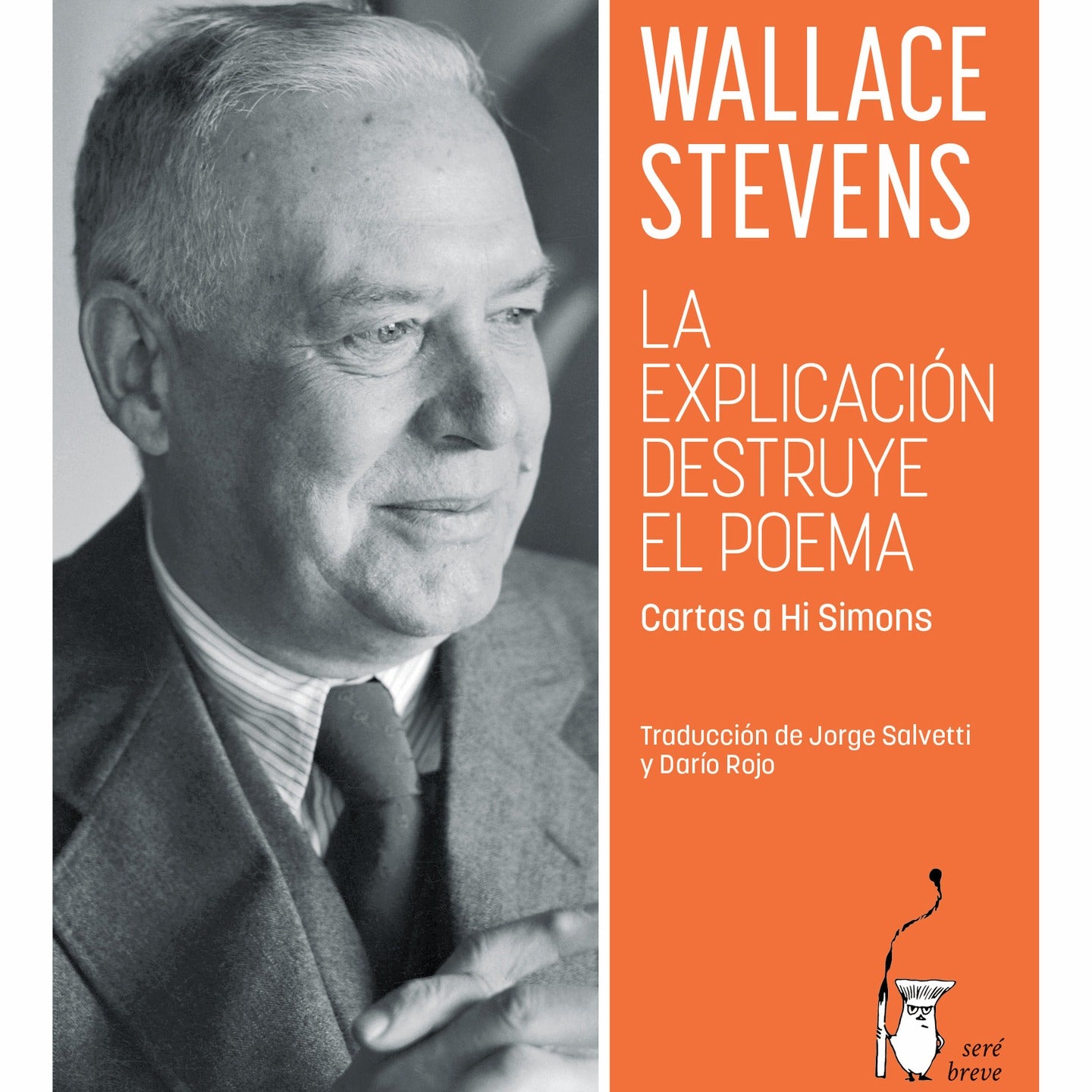 Explicación destruye el poema, la. Cartas a Hi Simons