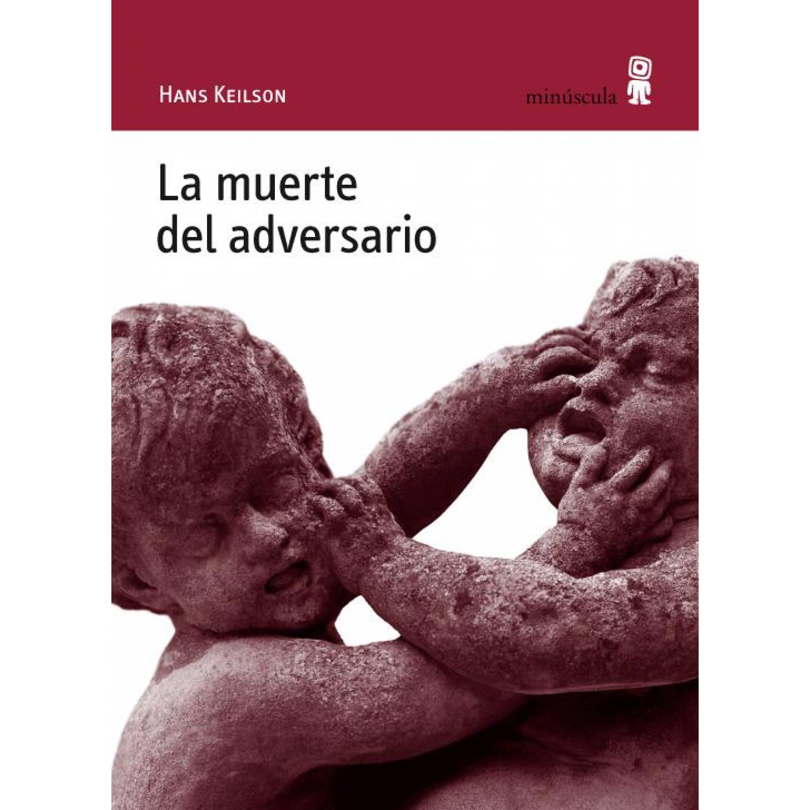 LA MUERTE DEL ADVERSARIO - KEILSON, HANS
