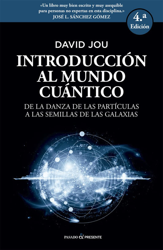 INTRODUCCIÓN AL MUNDO CUÁNTICO - JOU, DAVID