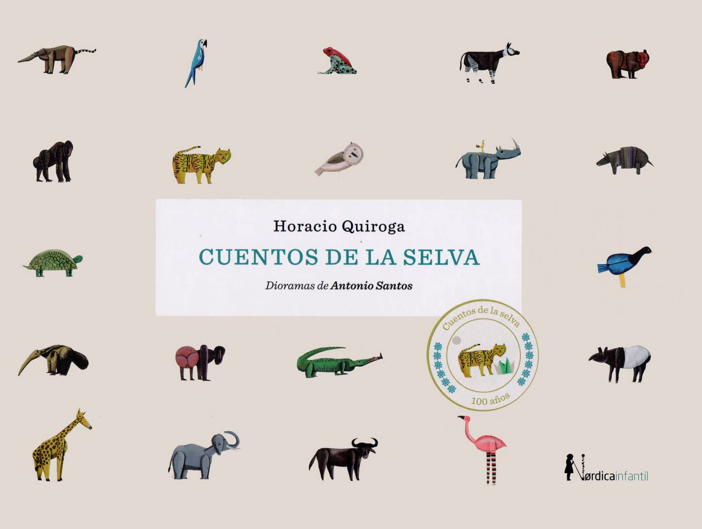 CUENTOS DE LA SELVA - QUIROGA, HORACIO