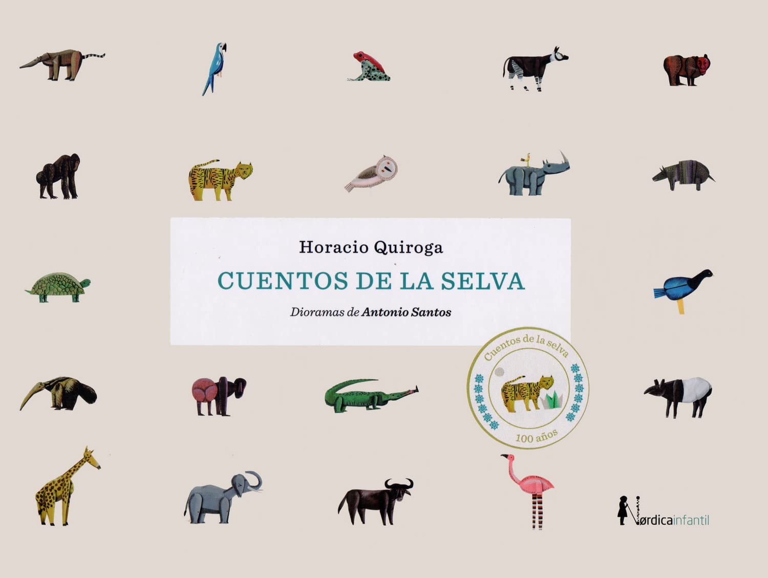 CUENTOS DE LA SELVA - QUIROGA, HORACIO