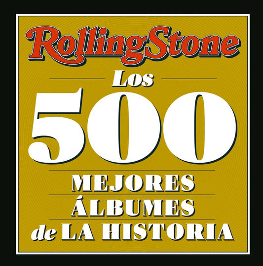 Rolling Stone - Los 500 mejores álbumes de la historia