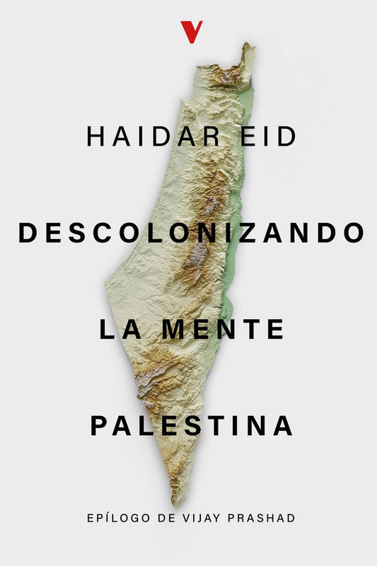 DESCOLONIZANDO LA MENTE PALESTINA