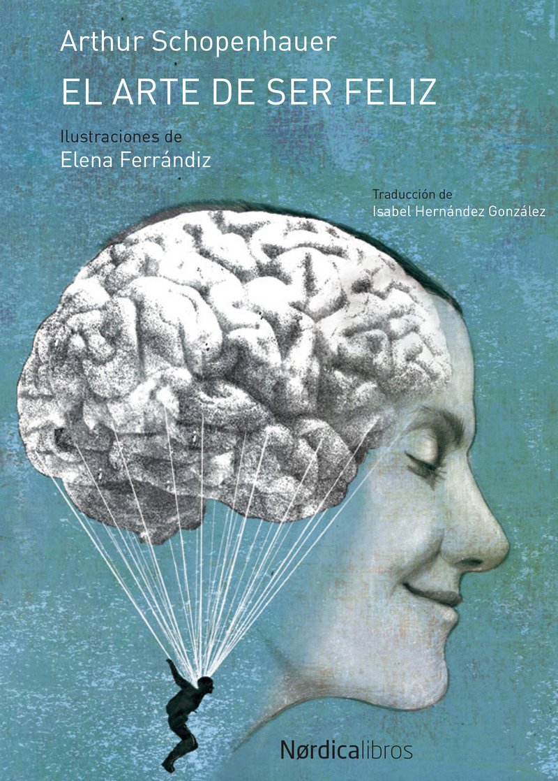 EL ARTE DE SER FELIZ -  - NÓRDICA