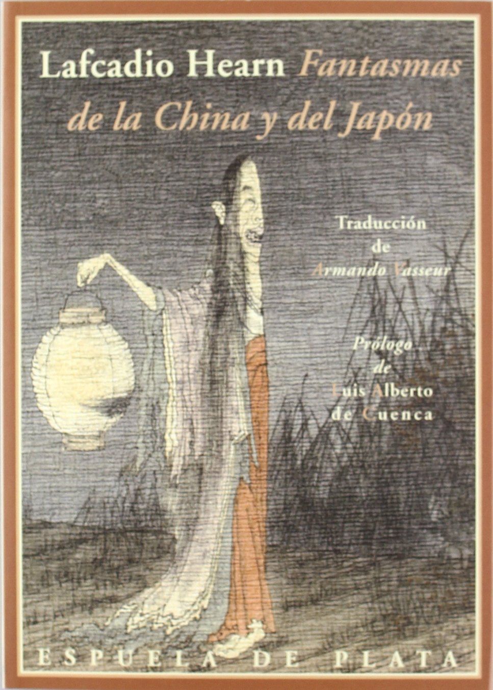 FANTASMAS DE LA CHINA Y DEL JAPÓN -  - Espuela De Plata