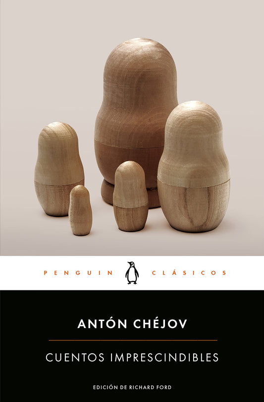 CUENTOS IMPRESCINDIBLES - CHÉJOV