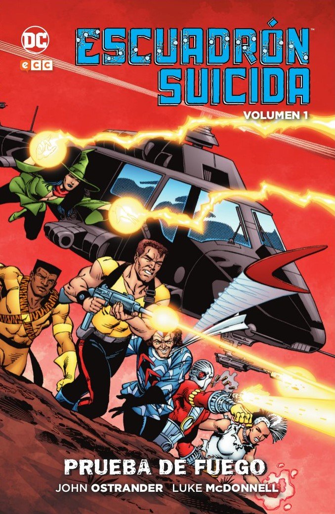 ESCUADRON SUICIDA - PRUEBA DE FUEGO. VOL.1 - OSTRANDER, JOHN / McDONNELL, LUKE