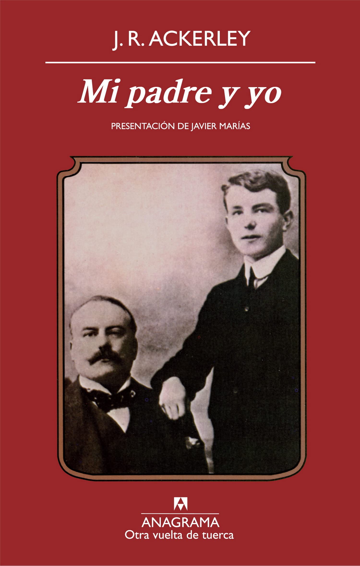 MI PADRE Y YO - ACKERLEY, J. R.