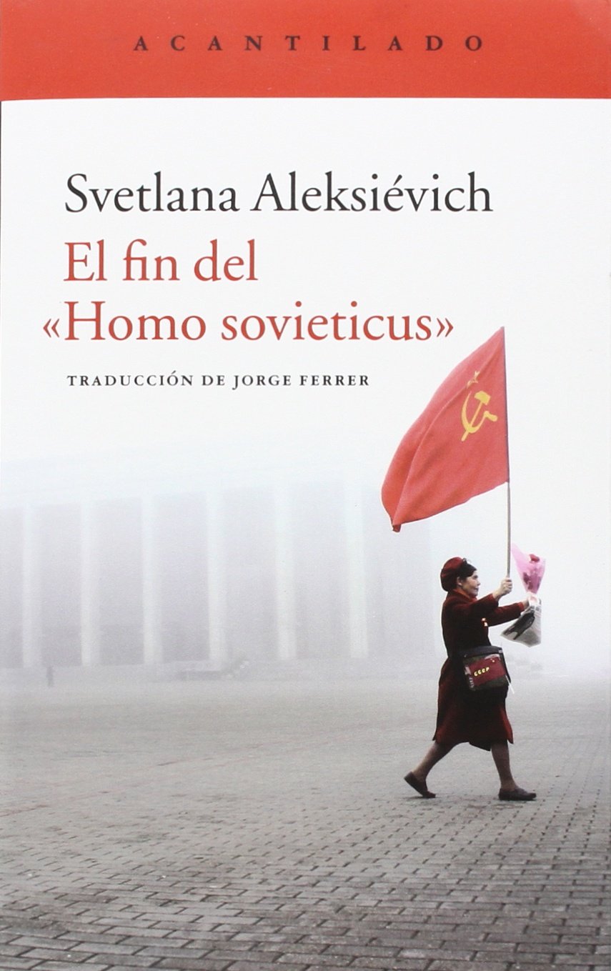 El fin del homo sovieticus -  - Acantilado