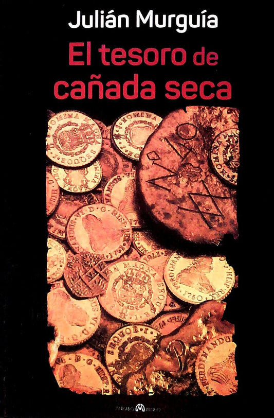 El Tesoro De Cañada Seca