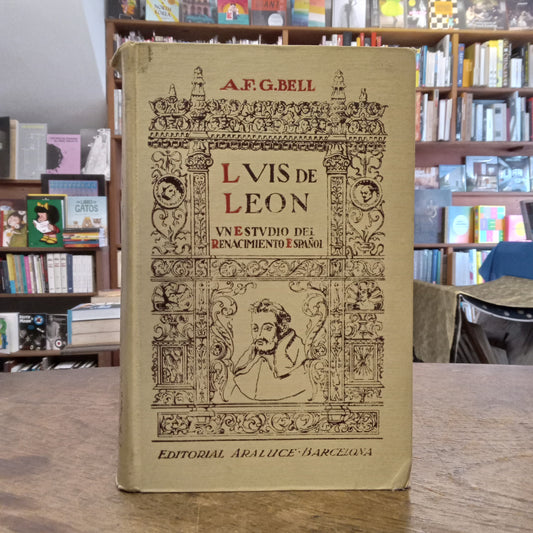 Luis de León: un estudio del Renacimiento moderno