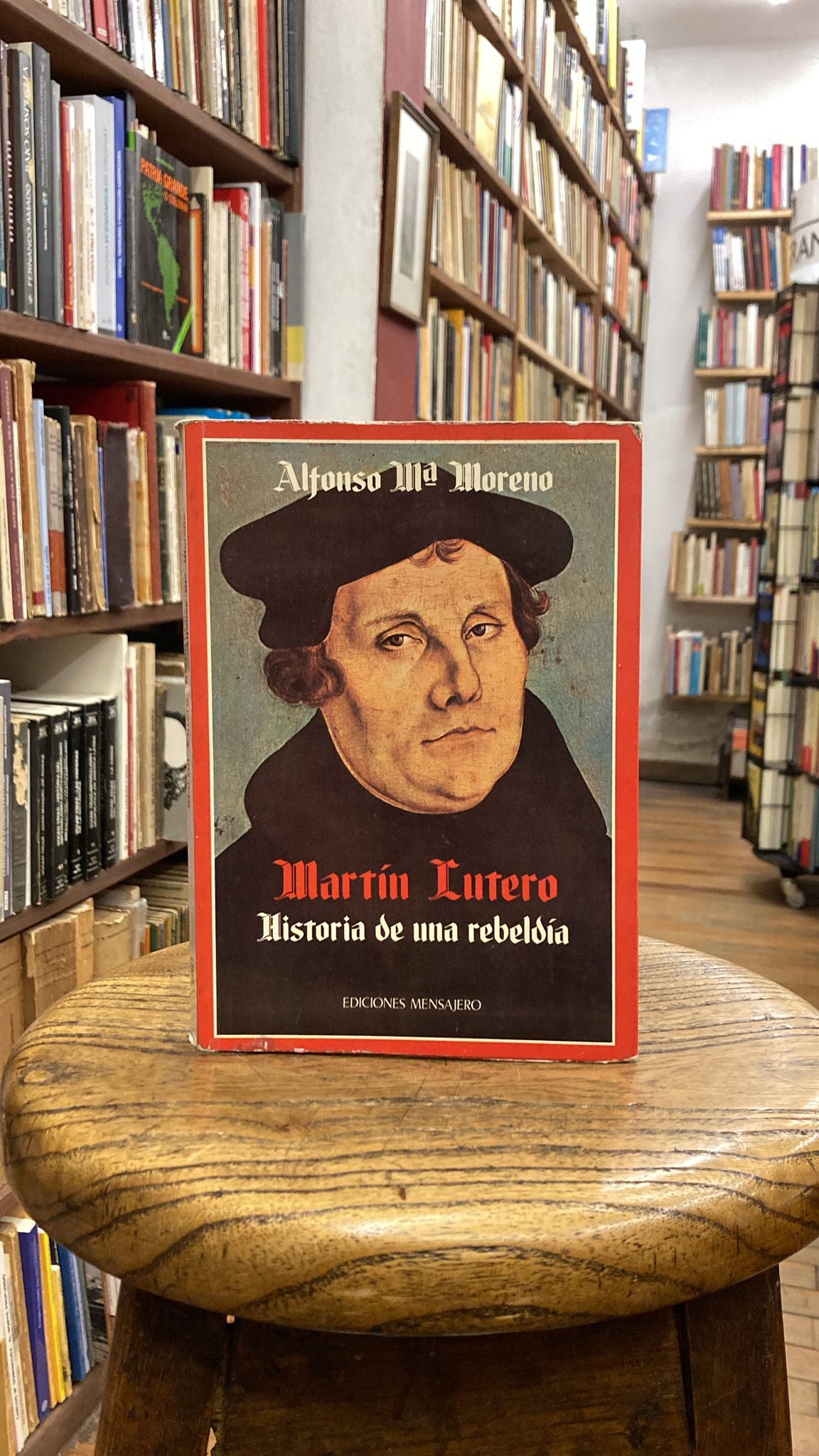 Martín Lutero. Historia de una rebeldía