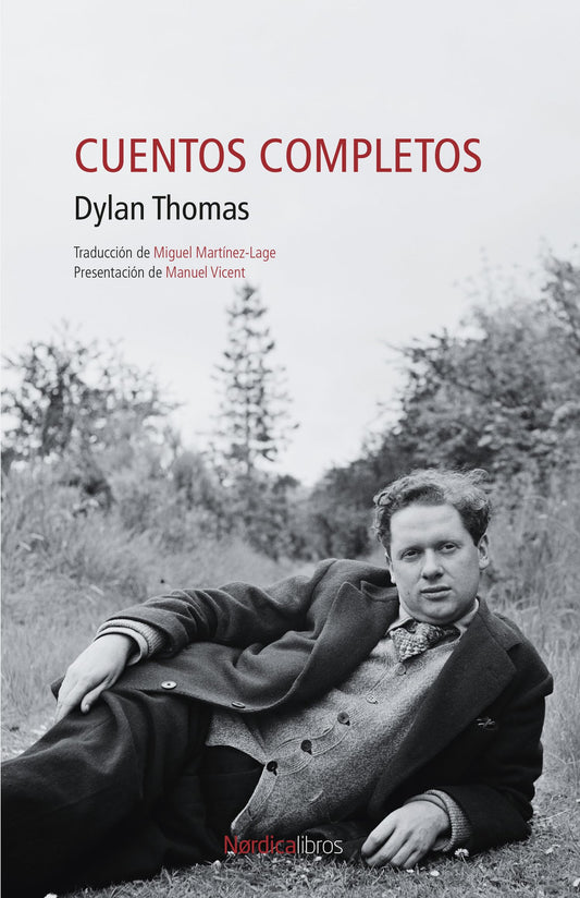 CUENTOS COMPLETOS DYLAN THOMAS - DYLAN THOMAS