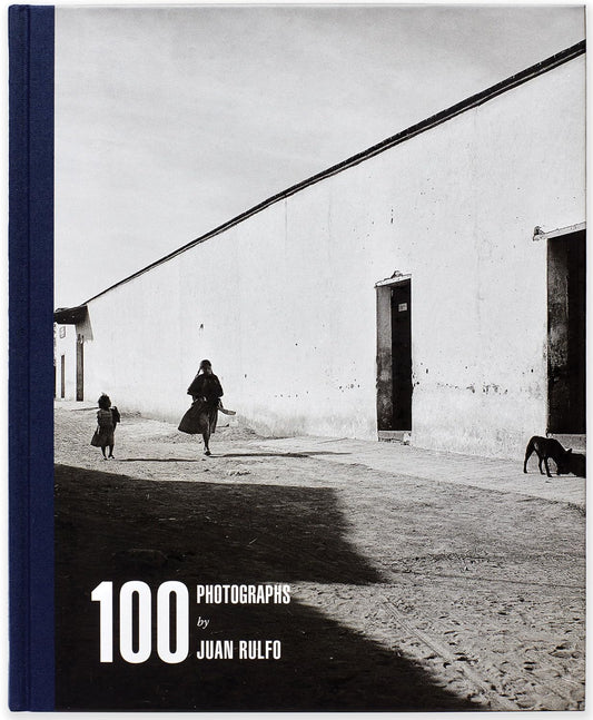 100 PHOTOGRAPHS BY JUAN RULFO