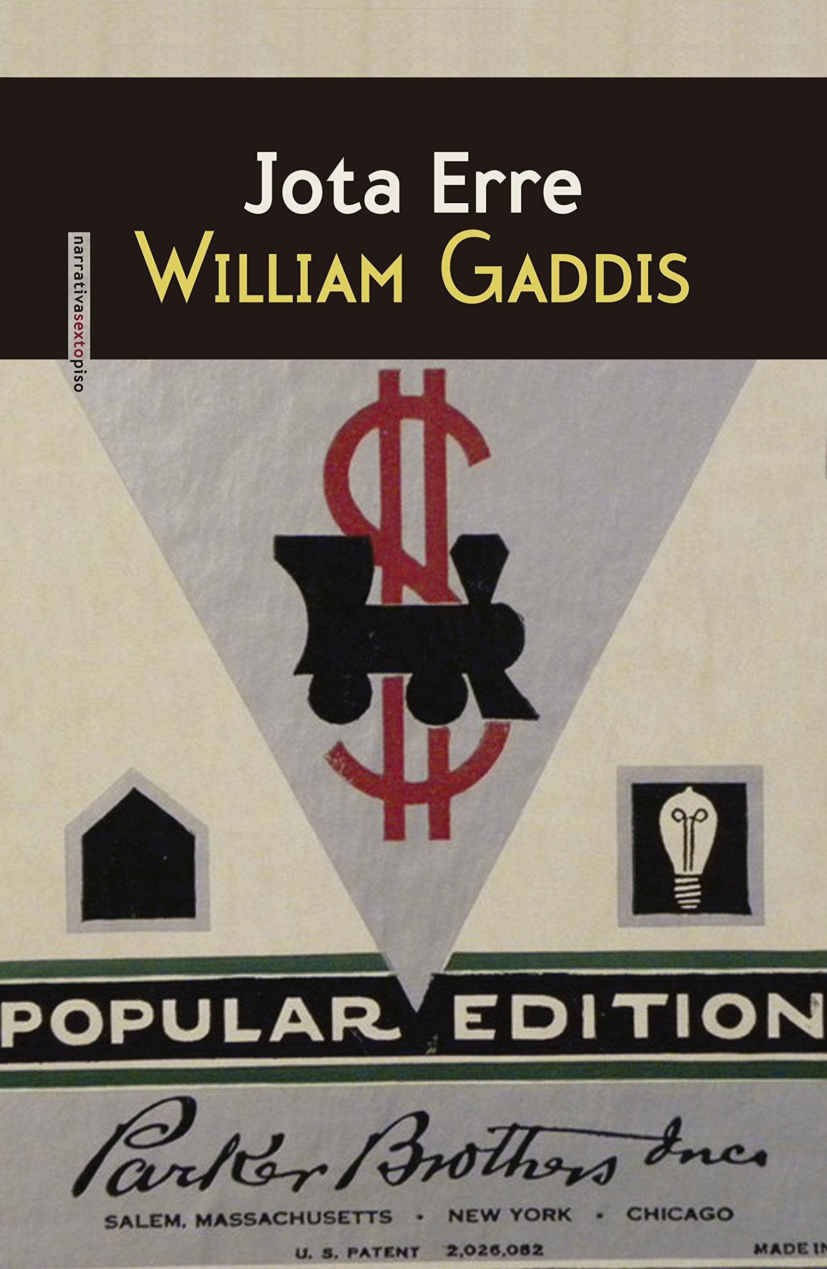JOTA ERRE - GADDIS, WILLIAM