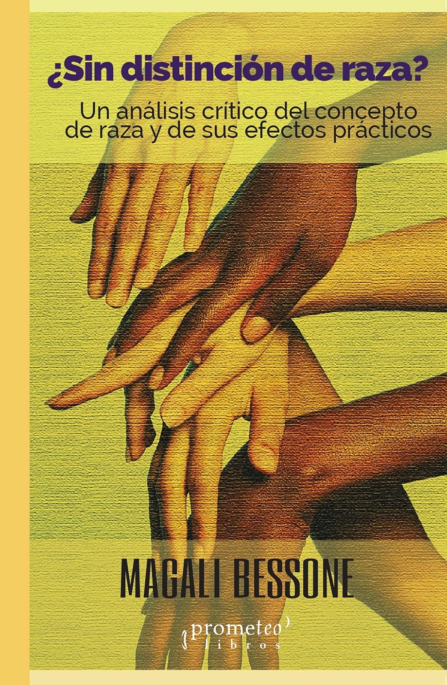 SIN DISTINCIÓN DE RAZA?