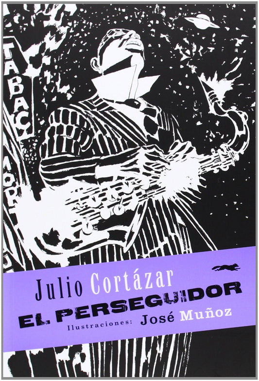EL PERSEGUIDOR - Julio Cortázar - Zorro rojo