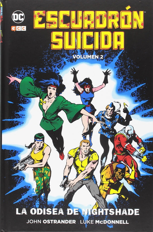 ESCUADRON SUICIDA - PRUEBA DE FUEGO. VOL. 2 - OSTRANDER, JOHN / McDONNELL, LUKE